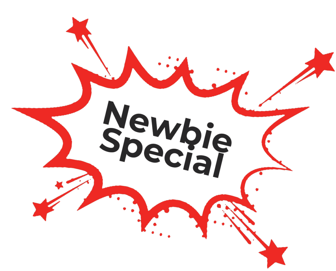Newbie Special